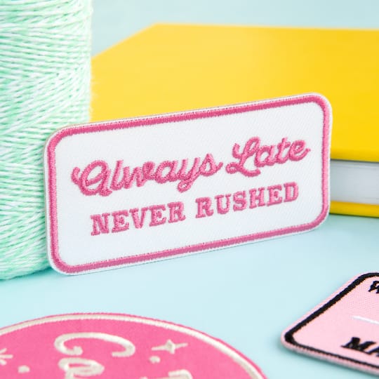 Iron-On & Adhesive Always Late Never Rushed Patch by Make Market®